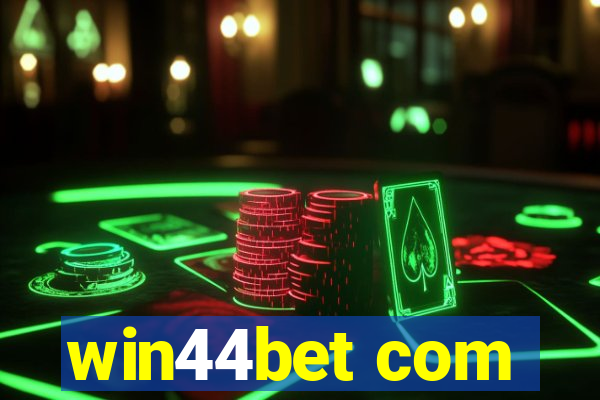 win44bet com